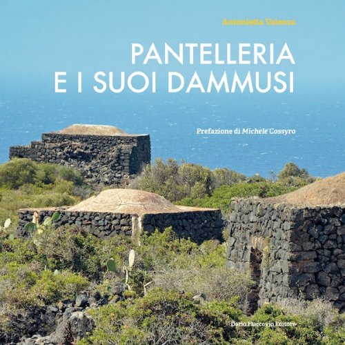 Pantelleria e i suoi dammusi