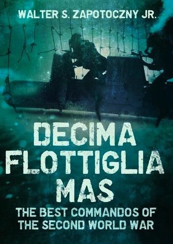 Decima Flottiglia MAS