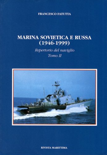 Marina sovietica e russa 1946-1999 tomo II