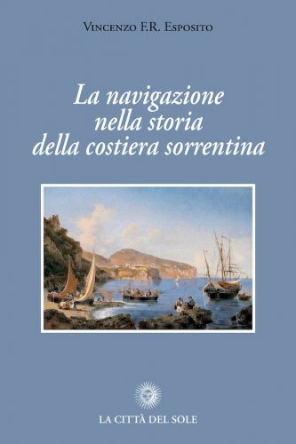 Navigazione nella storia della costiera sorrentina