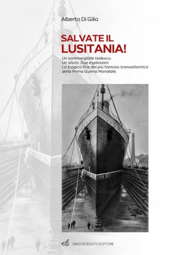 Salvate il Lusitania!