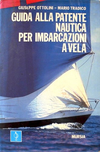 Guida alla patente nautica per imbarcazioni a vela