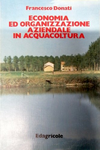 Economia ed organizzazione aziendale in acquacoltura